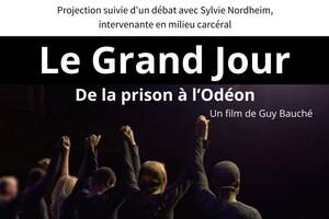 photo [Ciné Rencontre] Le Grand jour. De la Prison à l'Odéon